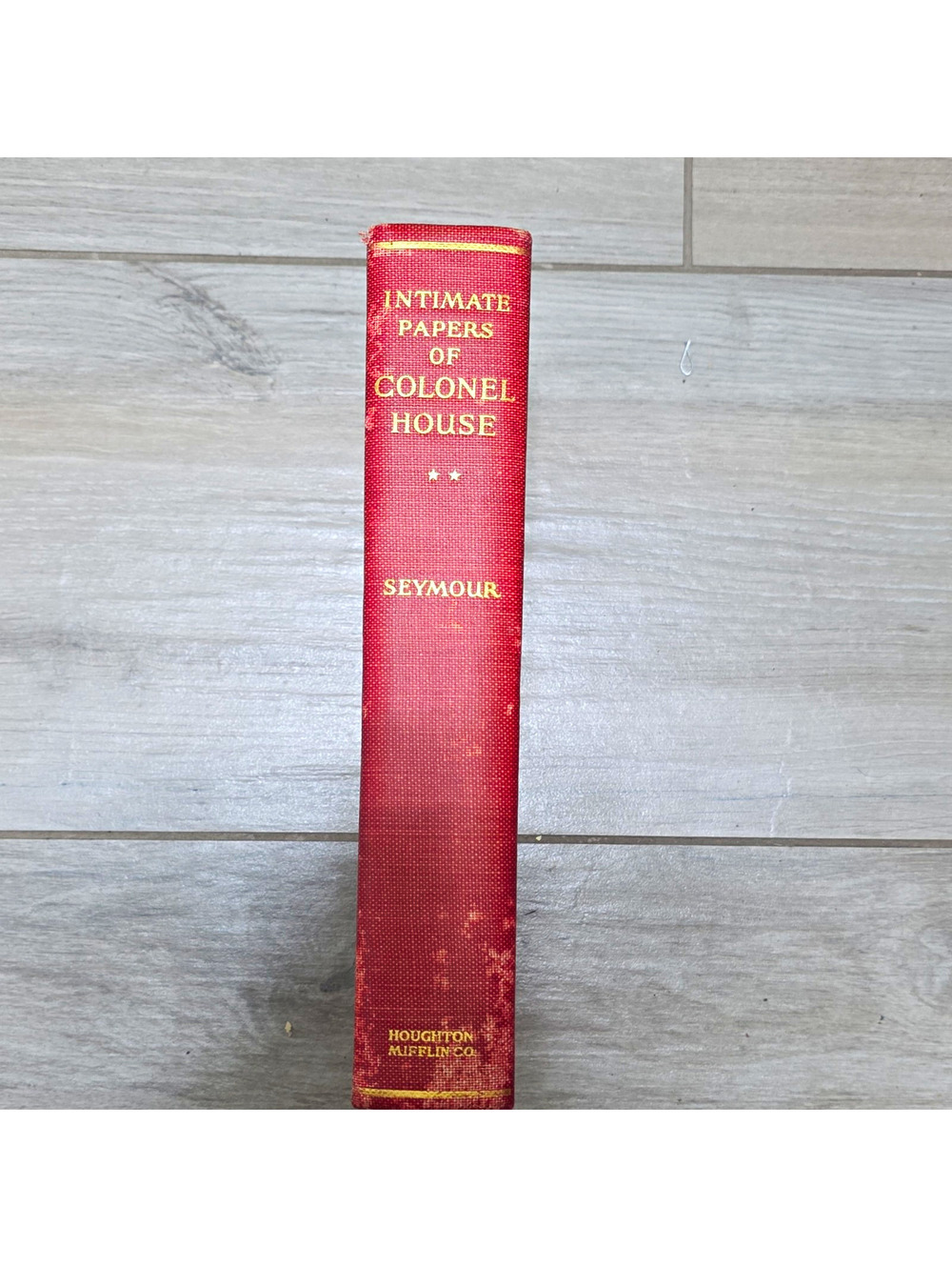 The Intimate Papers of Colonel House Charles Seymour Illus HC Houghton 1926